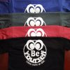 Be Yourself...Unless You're An Idiot T-shirt